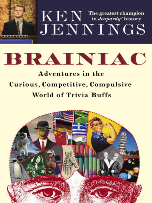 Title details for Brainiac by Ken Jennings - Wait list